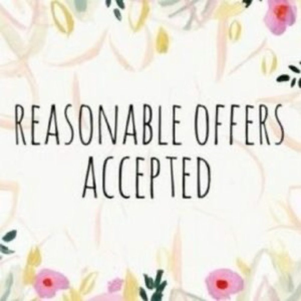 Reasonable offers